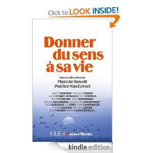 Donner du sens à sa vie (Entretiens/Clés) (French Edition 