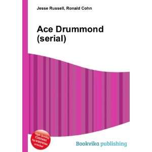  Ace Drummond (serial) Ronald Cohn Jesse Russell Books