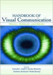 Handbook of Visual Communication Theory, Methods, and Media 