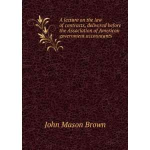   of American government accountants John Mason Brown Books