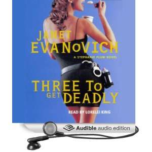  Three to Get Deadly (Audible Audio Edition) Janet 