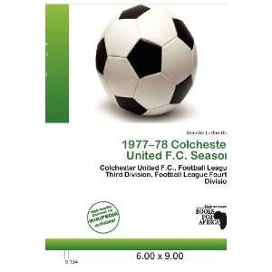   Colchester United F.C. Season (9786200605740) Evander Luther Books