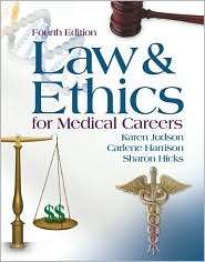 Law and Ethics for Medical Careers, (0073022632), Karen Judson 