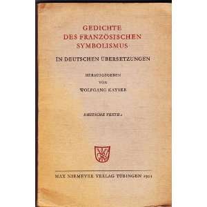   Symbolismus in Deutschen Uebersetzung Wolfgang Kayser Books