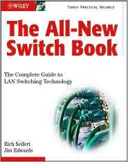 The All New Switch Book The Complete Guide to LAN Switching 