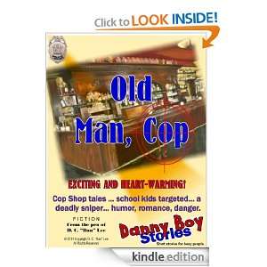 Danny Boy Stories    Old Man, Cop: D C Dan Lee:  Kindle 