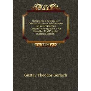   Chemiker Und Physiker (German Edition): Gustav Theodor Gerlach: Books