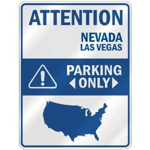  ATTENTION  LAS VEGAS PARKING ONLY  PARKING SIGN USA CITY 