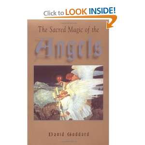  The Sacred Magic of the Angels [Paperback] David Goddard Books