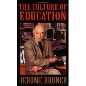  The Culture of Education ( Paperback ) by Bruner, Jerome 