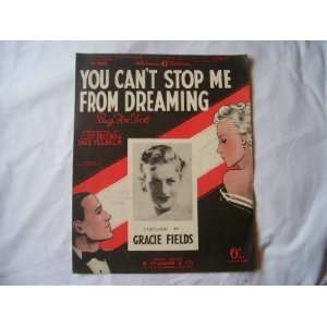    You Cant Stop Me From Dreaming (Sheet Music) Gracie Fields Books