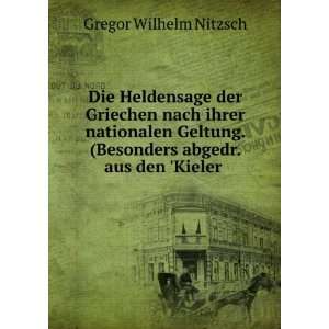   . (Besonders abgedr. aus den Kieler . Gregor Wilhelm Nitzsch Books