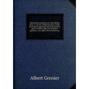   province gauloise, avec plans (French Edition) Albert Grenier Books
