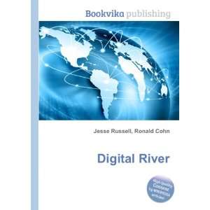  Digital River Ronald Cohn Jesse Russell Books
