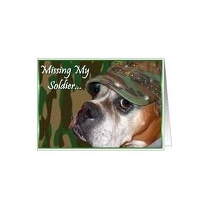  Missing my soldier Military Boxer Dog Card Health 