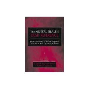  Mental Health Desk Reference A Practice Based Guide to 