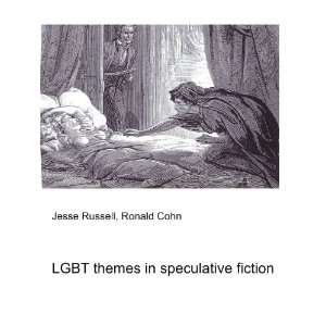  LGBT themes in speculative fiction Ronald Cohn Jesse 