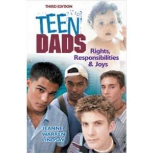  Teen Dads Rights, Responsibilities & Joys (Teen Pregnancy 