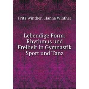   in Gymnastik Sport und Tanz Hanna Winther Fritz Winther Books