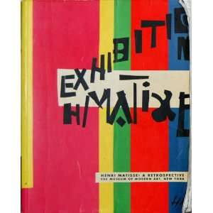  Henri Matisse A Retrospective Henri] Folpe, Emily Kies 