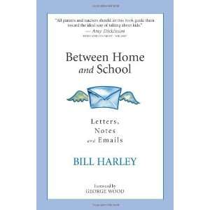   and School Letters, Notes and Emails [Paperback] Bill Harley Books