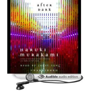   After Dark (Audible Audio Edition) Haruki Murakami, Janet Song Books