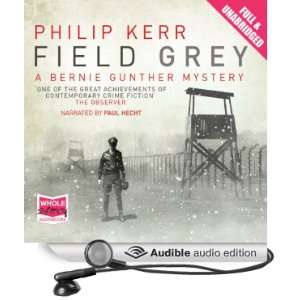    Field Grey (Audible Audio Edition) Philip Kerr, Paul Hecht Books