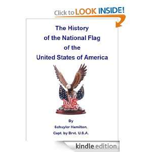 The History of the National Flag of the United States of America 