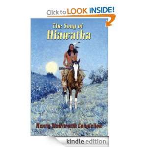 The Song of Hiawatha Henry Wadsworth Longfellow  Kindle 