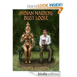 INDIAN MAIDENS BUST LOOSE (a hilarious romantic comedy set in India 