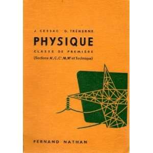  Physique 1e ACCMM et technique Tréherne G. Cessac J.  Books