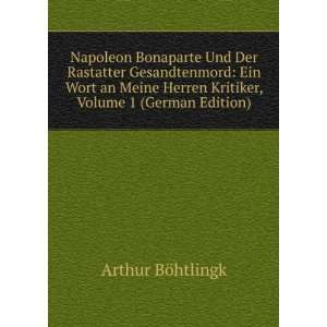   Herren Kritiker, Volume 1 (German Edition) Arthur BÃ¶htlingk Books
