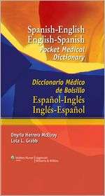 Spanish English English Spanish Pocket Medical Dictionary, (0781779510 