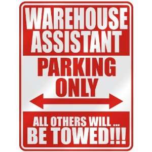   ASSISTANT PARKING ONLY  PARKING SIGN OCCUPATIONS