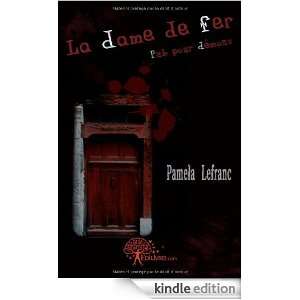 La Dame de Fer Pub pour Démons Pamela Lefranc  Kindle 