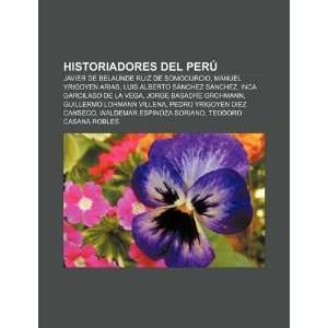  Historiadores del Perú Javier de Belaúnde Ruiz de 