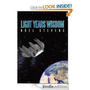 Light Years Wisdom Noel Stevens  Kindle Store