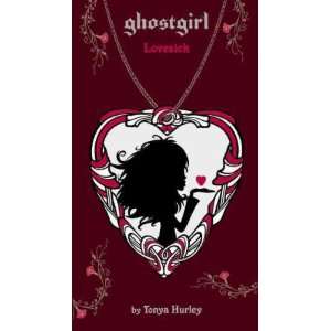   by Hurley, Tonya (Author) Jul 12 10[ Hardcover ] Tonya Hurley Books