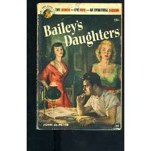  Baileys Daughters John de Meyer Books