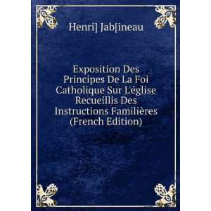   Instructions FamiliÃ¨res (French Edition) Henri] Jab[ineau Books