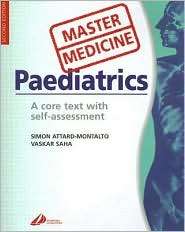 Master Medicine Paediatrics A core text with self assessment 
