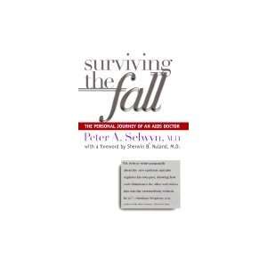  Surviving the Fall Personal Journey of an AIDS Doctor 
