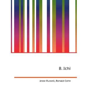  B. Ichi Ronald Cohn Jesse Russell Books