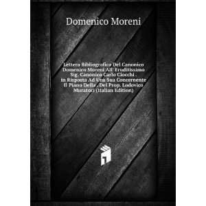  Lettera Bibliografica Del Canonico Domenico Moreni All 