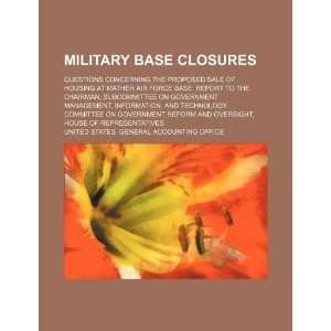  Military base closures questions concerning the proposed sale 