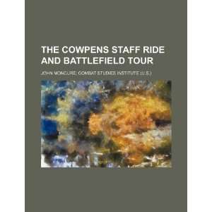   tour (9781234886387) John Moncure; Combat Studies Institute Books