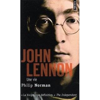 John Lennon ; une vie by Philip Norman ( Mass Market Paperback )