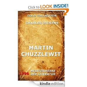 Martin Chuzzlewit (Kommentierte Gold Collection) (German Edition 
