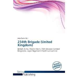   : 234th Brigade (United Kingdom) (9786135619492): Jules Reene: Books
