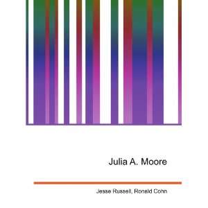  Julia A. Moore Ronald Cohn Jesse Russell Books
